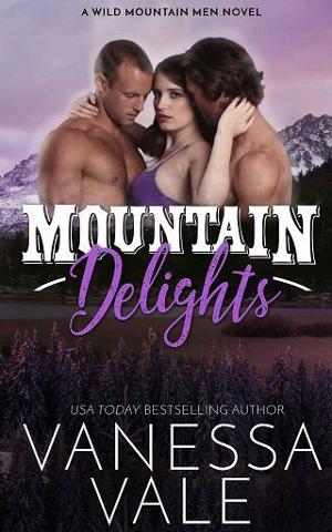 Mountain Delights by Vanessa Vale