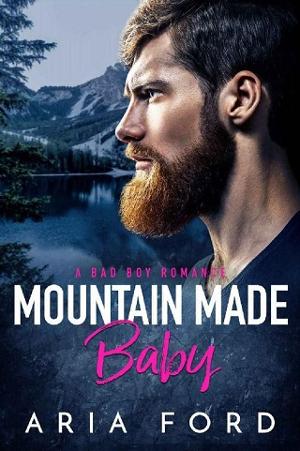 Mountain Made Baby by Aria Ford