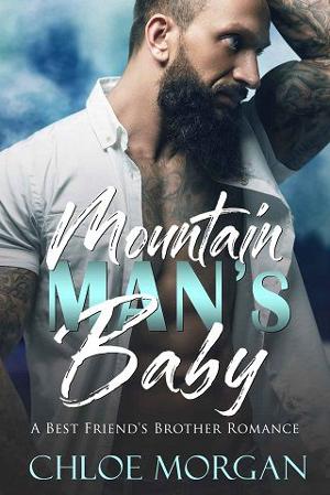 Mountain Man’s Baby by Chloe Morgan