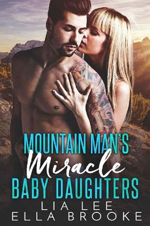 Mountain Man’s Miracle Baby Daughters by Lia Lee