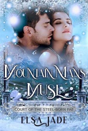 Mountain Man’s Muse by Elsa Jade
