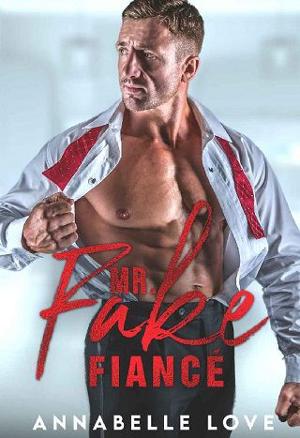 Mr. Fake Fiancé by Annabelle Love