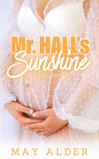 Mr. Hall’s Sunshine by May Alder