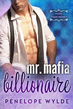 Mr. Mafia Billionaire by Penelope Wylde