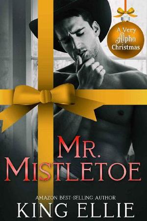 Mr. Mistletoe by King Ellie
