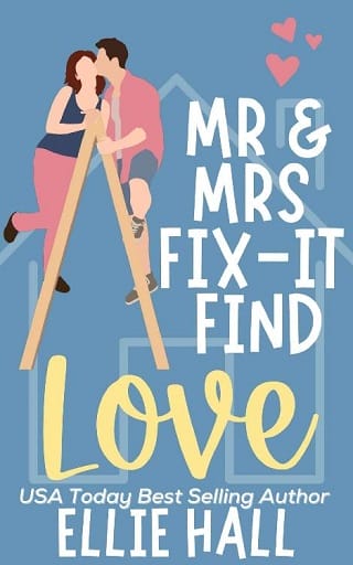 Mr. & Mrs. Fix-It Find Love by Ellie Hall