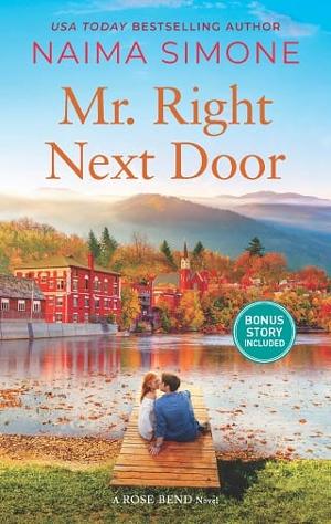 Mr. Right Next Door by Naima Simone