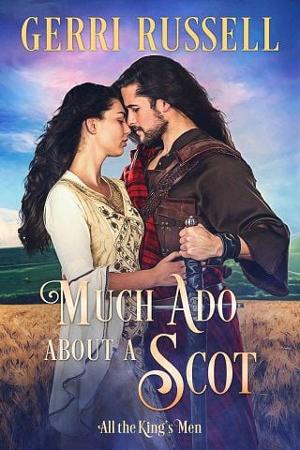 Much Ado About a Scot by Gerri Russell