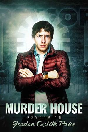 Murder House by Jordan Castillo Price