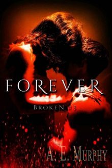 Forever by A. E. Murphy