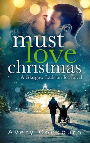 Must Love Christmas by Avery Cockburn