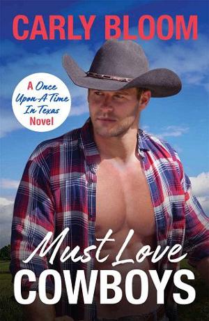 Must Love Cowboys by Carly Bloom
