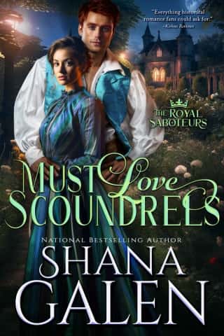 Must Love Scoundrels by Shana Galen