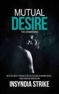 Mutual Desire by Insyndia Strike
