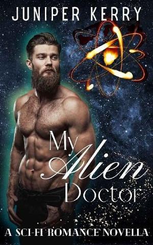 My Alien Doctor by Juniper Kerry