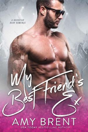 My Best Friend’s Ex by Amy Brent