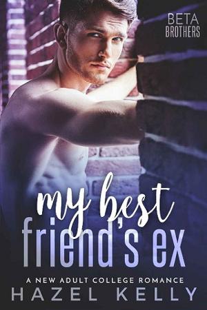 My Best Friend’s Ex by Hazel Kelly