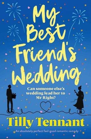 My Best Friend’s Wedding by Tilly Tennant