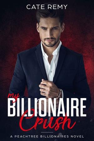 My Billionaire Crush by Cate Remy