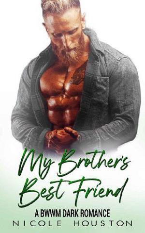 My Brother’s Best Friend by Nicole Houston
