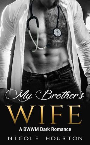 My Brother’s Wife by Nicole Houston