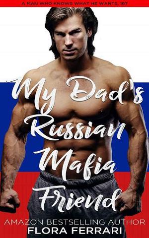 My Dad’s Russian Mafia Friend by Flora Ferrari