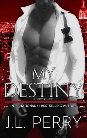 My Destiny by J. L. Perry