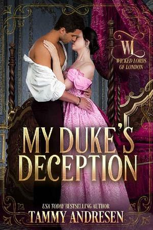 My Duke’s Deception by Tammy Andresen