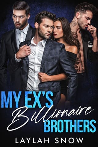 My Ex’s Billionaire Brothers by Laylah Snow