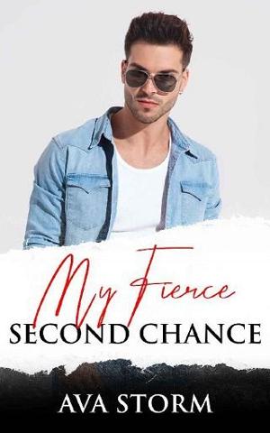 My Fierce Second Chance by Ava Storm
