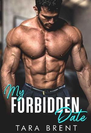 My Forbidden Date by Tara Brent