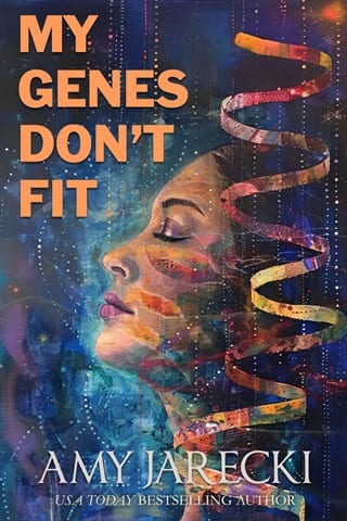 My Genes Don’t Fit by Amy Jarecki