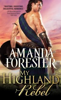 My Highland Rebel by Amanda Forester