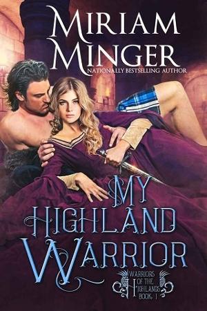 My Highland Warrior by Miriam Minger