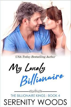 My Lonely Billionaire by Serenity Woods