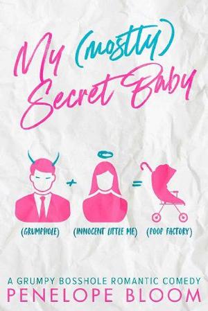 My (Mostly) Secret Baby by Penelope Bloom