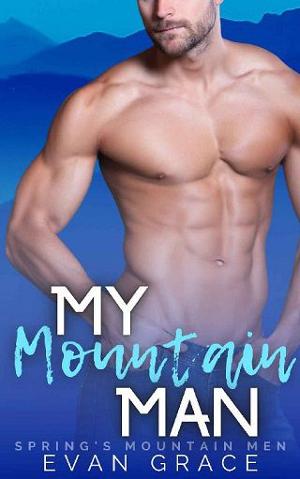 My Mountain Man by Evan Grace