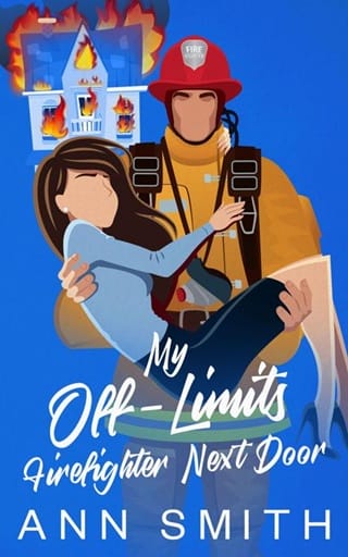 My Off-limits Firefighter Next Door by Ann Smith