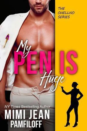 My Pen is Huge by Mimi Jean Pamfiloff