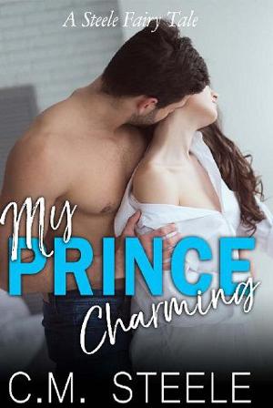 My Prince Charming by C.M. Steele