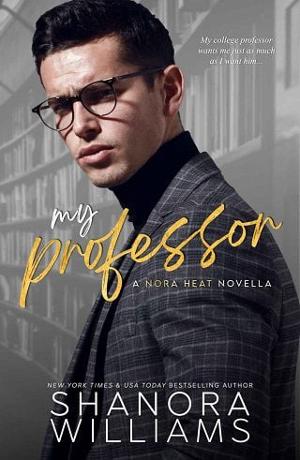 My Professor by Shanora Williams