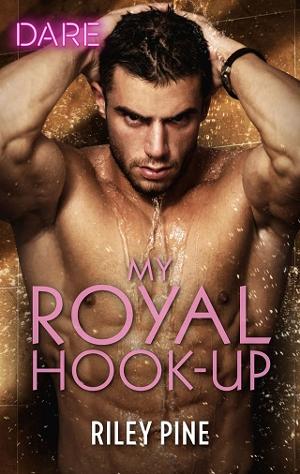 My Royal Hook-Up by Riley Pine