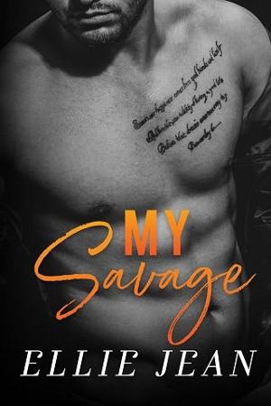 My Savage by Ellie Jean
