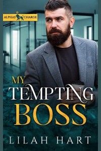 My Tempting Boss by Lilah Hart