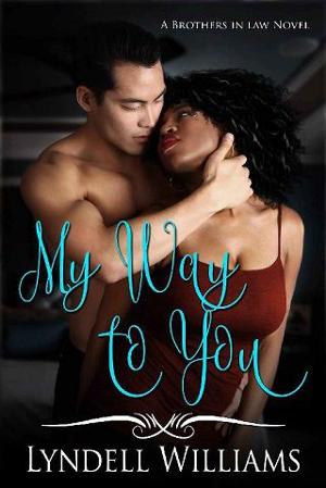 My Way to You by Lyndell Williams
