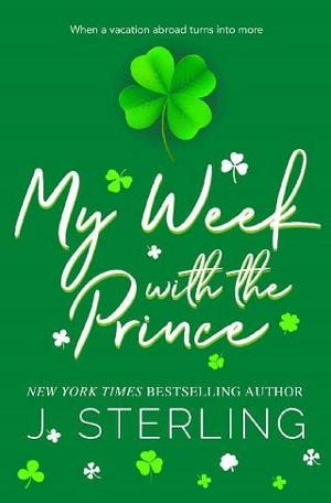 My Week with the Prince by J. Sterling
