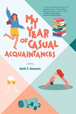 My Year of Casual Acquaintances by Ruth F. Stevens