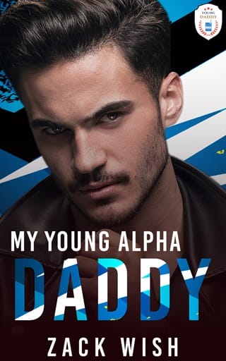 My Young Alpha Daddy by Zack Wish