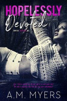 Hopelessly Devoted by A.M. Myers