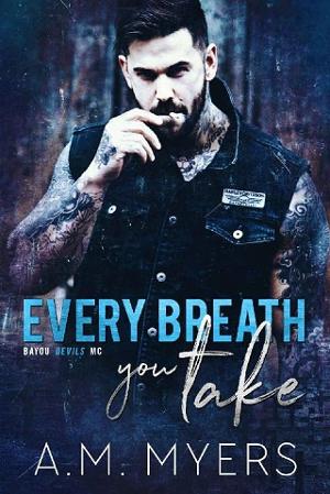 Every Breath You Take by A.M. Myers
